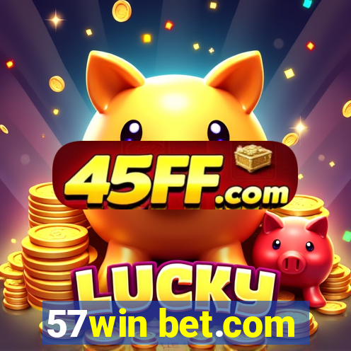 57win bet.com